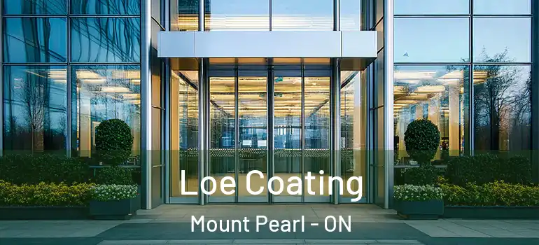 Loe Coating Mount Pearl - ON