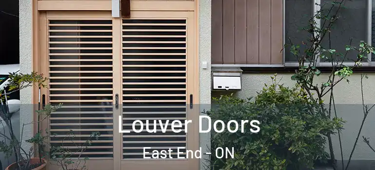  Louver Doors East End - ON
