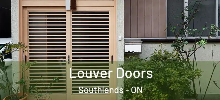 Louver Doors Southlands - ON