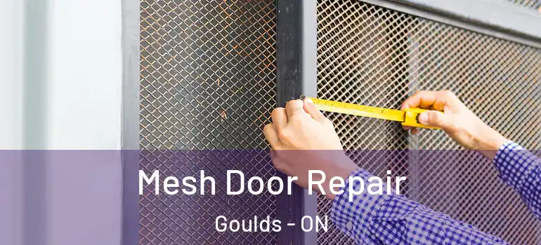 Mesh Door Repair Goulds - ON