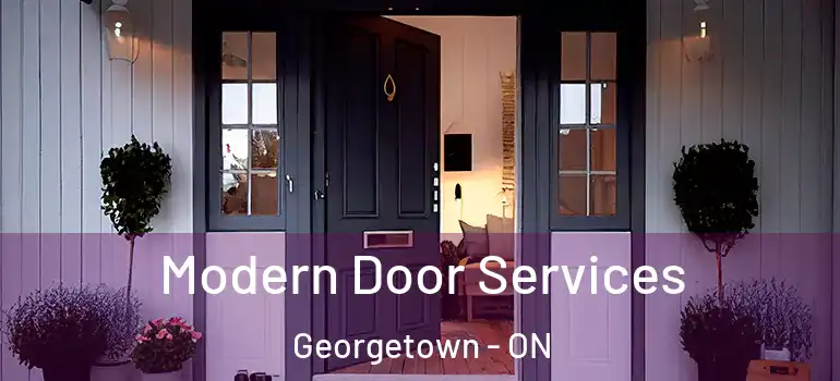 Modern Door Services Georgetown - ON