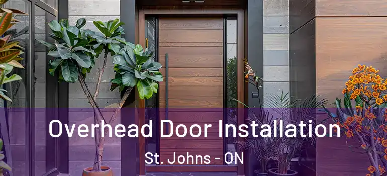  Overhead Door Installation St. Johns - ON