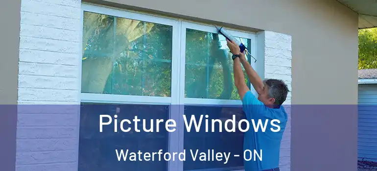 Picture Windows Waterford Valley - ON