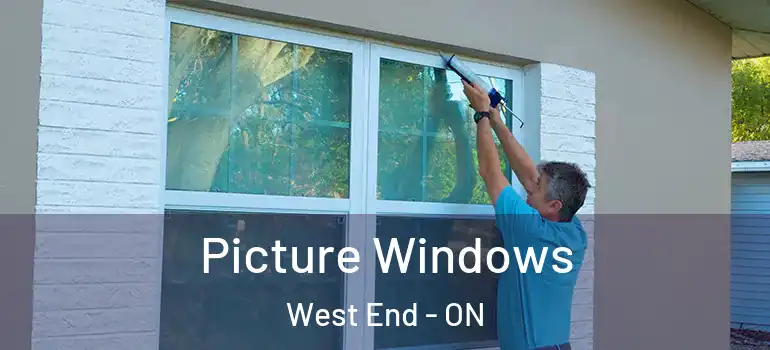 Picture Windows West End - ON