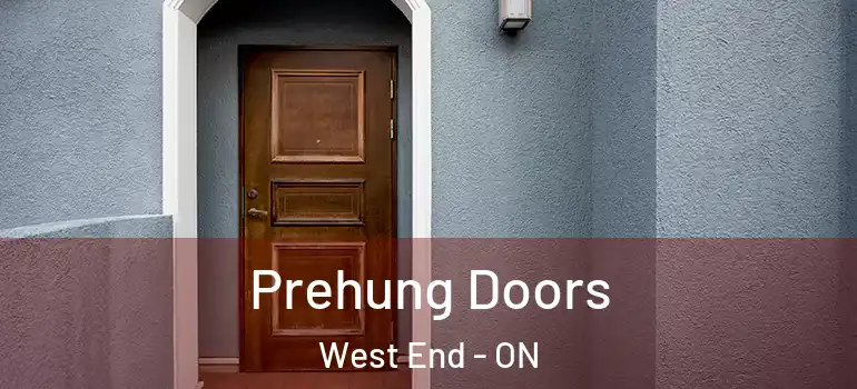 Prehung Doors West End - ON