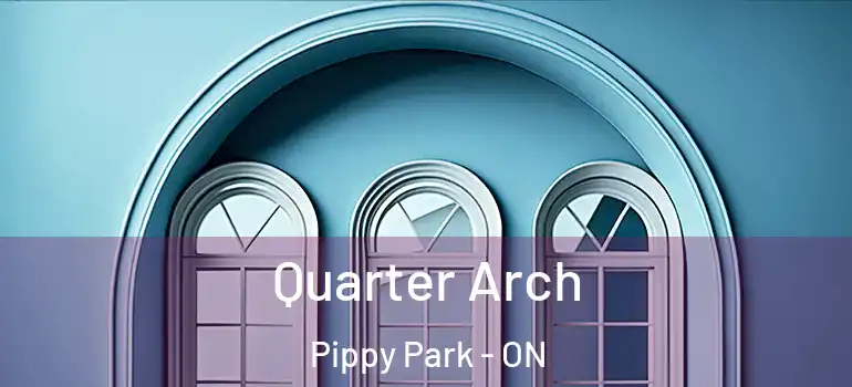Quarter Arch Pippy Park - ON