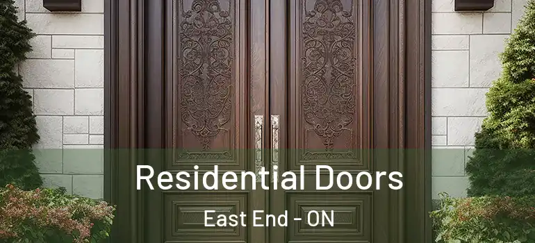 Residential Doors East End - ON