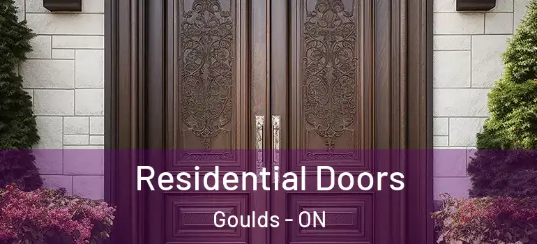 Residential Doors Goulds - ON