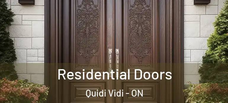 Residential Doors Quidi Vidi - ON