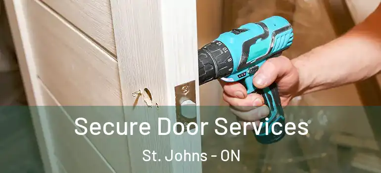  Secure Door Services St. Johns - ON