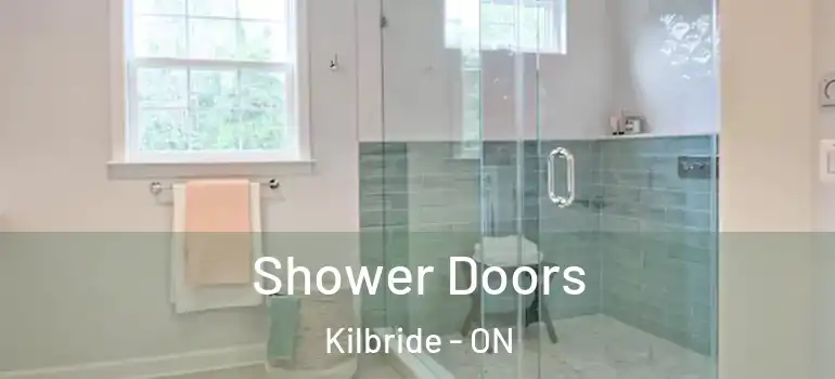 Shower Doors Kilbride - ON