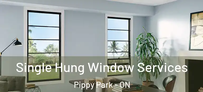  Single Hung Window Services Pippy Park - ON