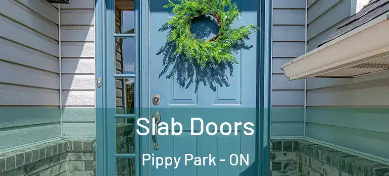 Slab Doors Pippy Park - ON