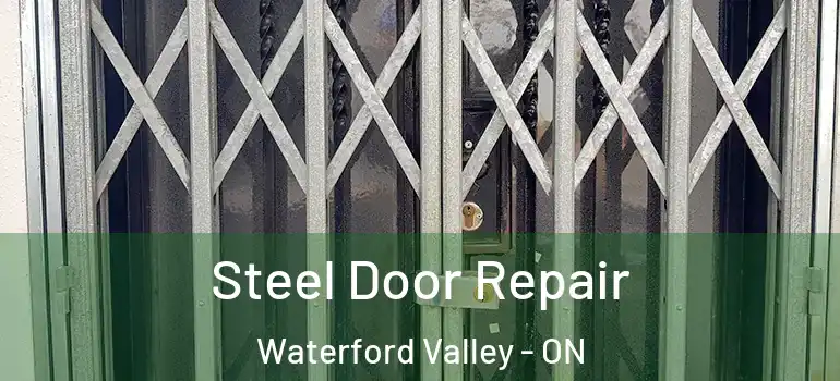Steel Door Repair Waterford Valley - ON