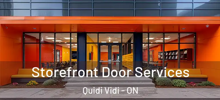 Storefront Door Services Quidi Vidi - ON
