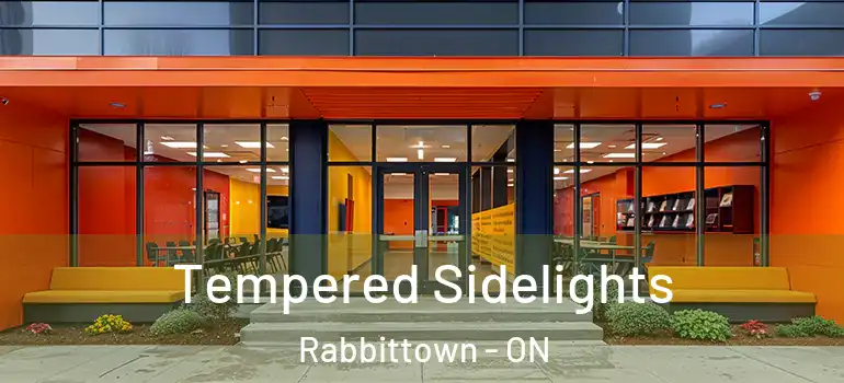 Tempered Sidelights Rabbittown - ON