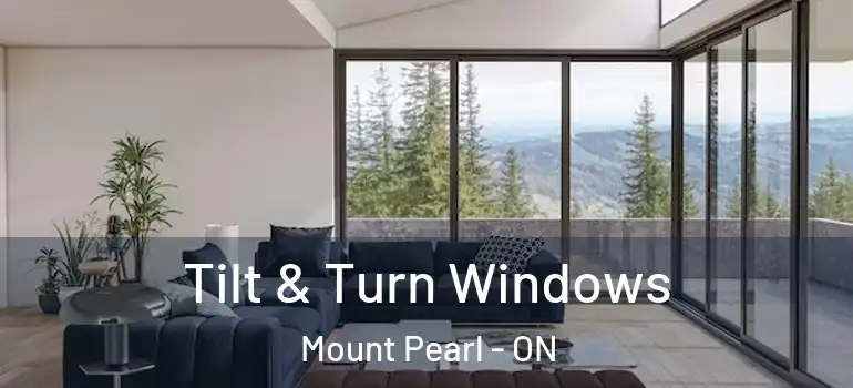 Tilt & Turn Windows Mount Pearl - ON
