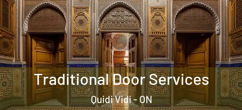 Traditional Door Services Quidi Vidi - ON