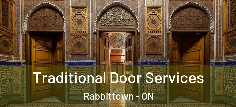Traditional Door Services Rabbittown - ON