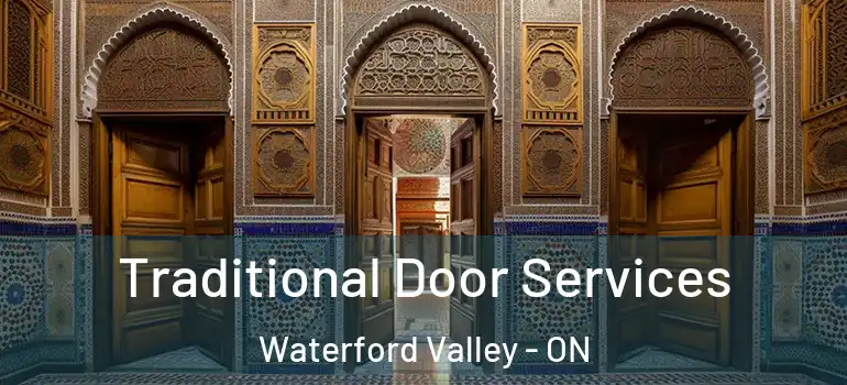 Traditional Door Services Waterford Valley - ON