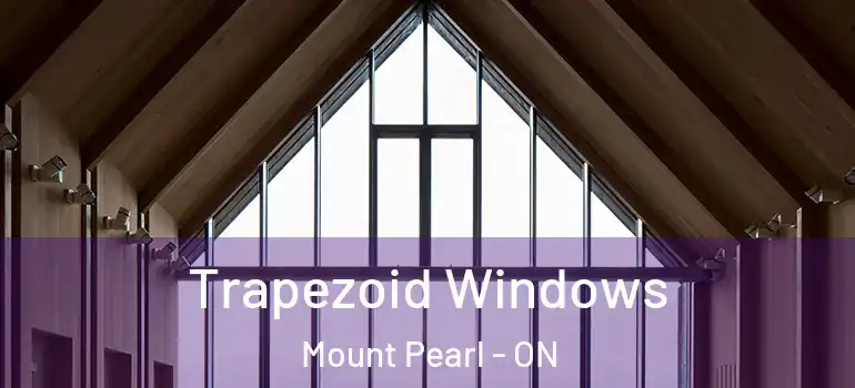 Trapezoid Windows Mount Pearl - ON