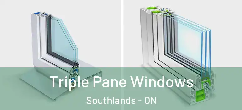 Triple Pane Windows Southlands - ON