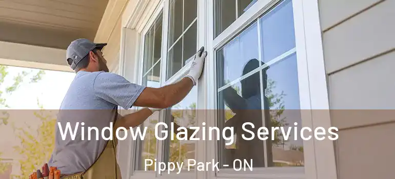 Window Glazing Services Pippy Park - ON