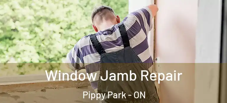 Window Jamb Repair Pippy Park - ON
