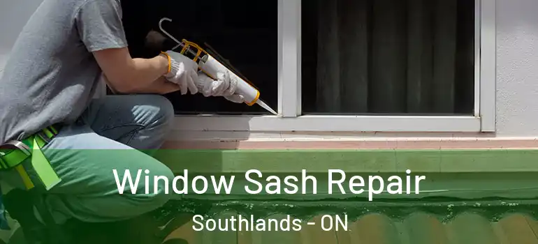  Window Sash Repair Southlands - ON