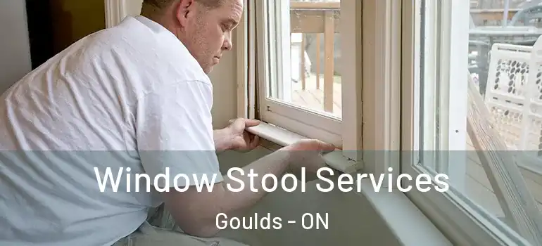 Window Stool Services Goulds - ON