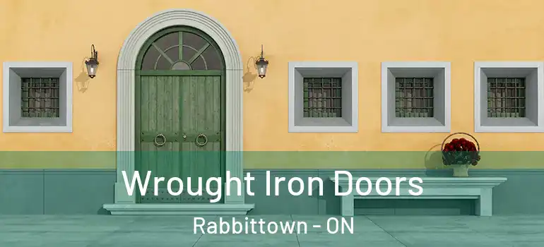  Wrought Iron Doors Rabbittown - ON