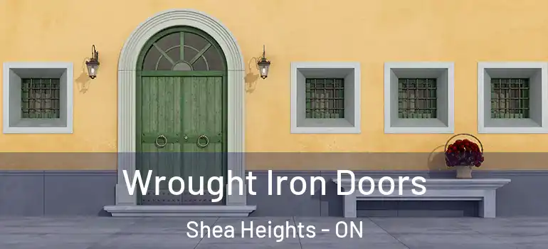 Wrought Iron Doors Shea Heights - ON